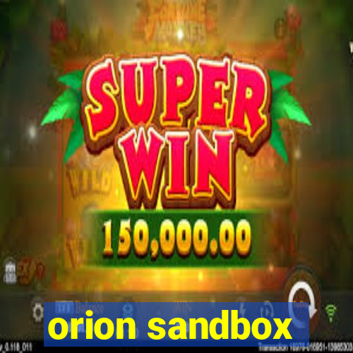 orion sandbox